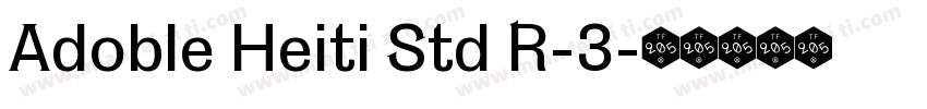 Adoble Heiti Std R-3字体转换